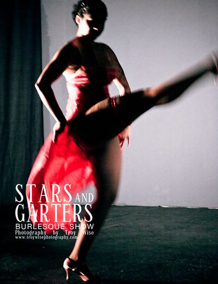 STARS AND GARTERS: Photos from the Performance, Part 1. Troy Wise Art & Photography www.troywisephotography.com