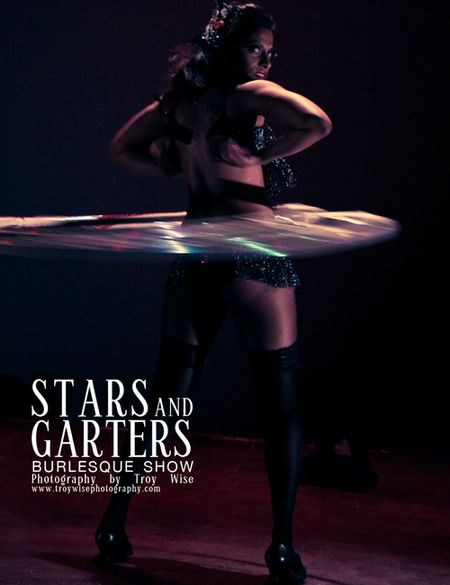 STARS AND GARTERS: Photos from the Performance, Part 1. Troy Wise Art & Photography www.troywisephotography.com